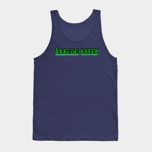 Human error Tank Top